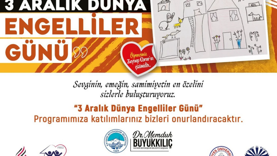 3 Aralık Dünya Engelliler Günü’ne Özel Program