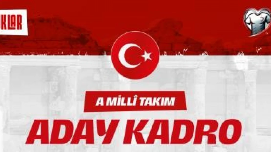 A Millî Takım'ın Gürcistan ve İspanya Maçları Aday Kadrosu Açıklandı