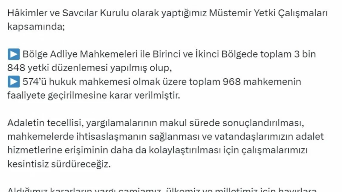 Adalet Bakanı Tunç 968 mahkemenin faaliyete geçirilmesine karar verildiğini duyurdu.