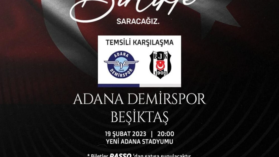 Adana Demirspor ile Beşiktaş depremzedeler için temsili maç yapacak