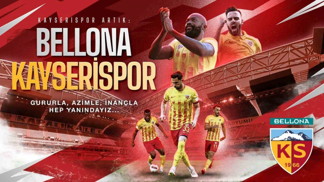 Bellona, Kayserispor'un isim sponsoru oldu