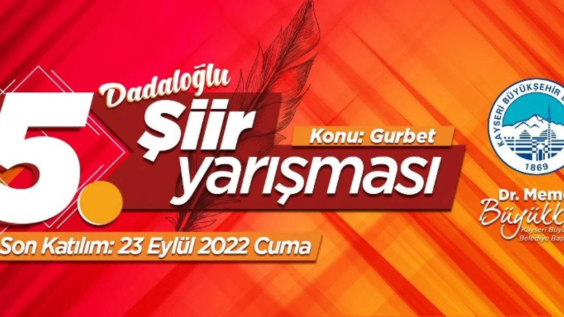 Büyükşehir'in 5'inci Şiir Yarışması 'Dadaloğlu' temasıyla yapılacak