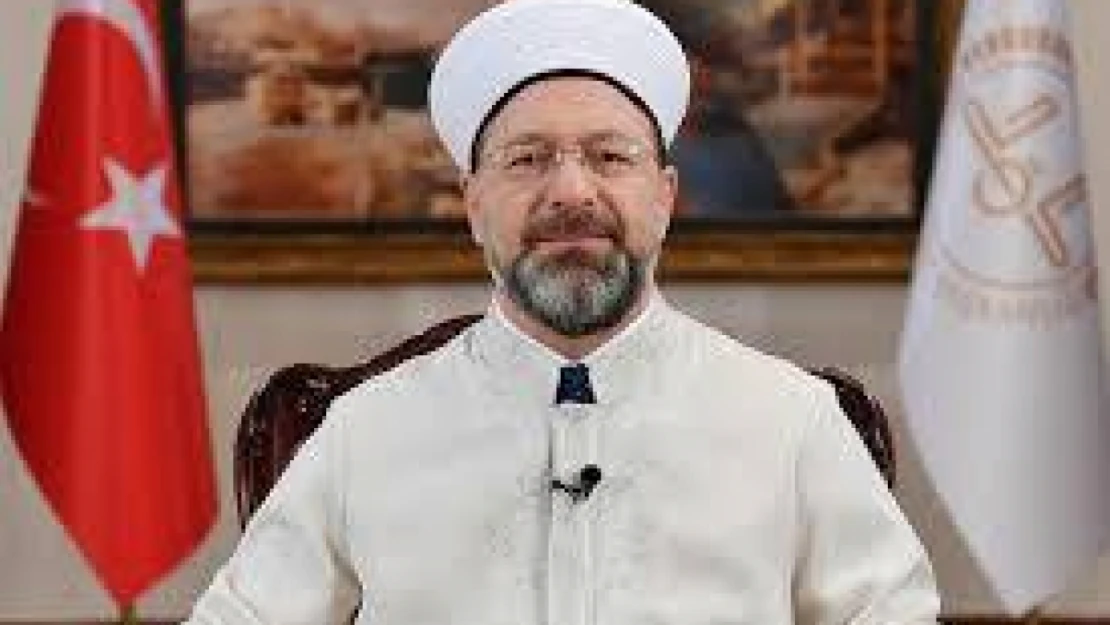 Diyanet İşleri Başkanı Erbaş'tan hicri yıl mesajı