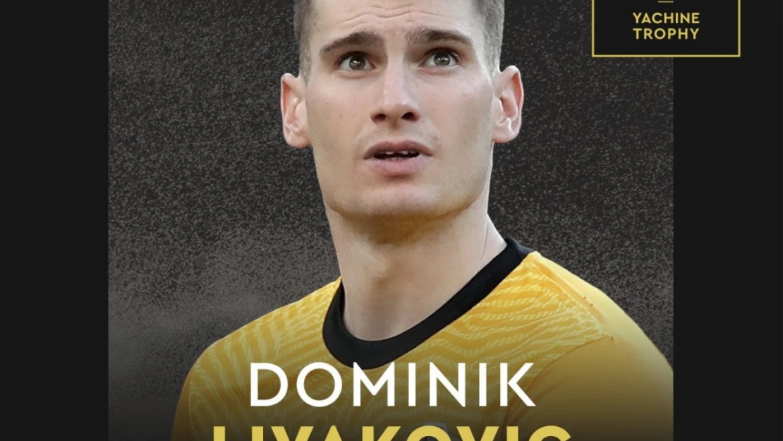 Dominik Livakovic, Ballon d'Or Yachine ödülüne aday gösterildi