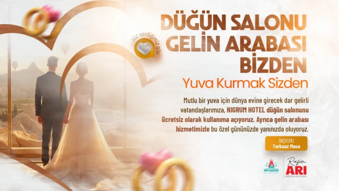 'Düğün Salonu ve Gelin Arabası Bizden' Projesi