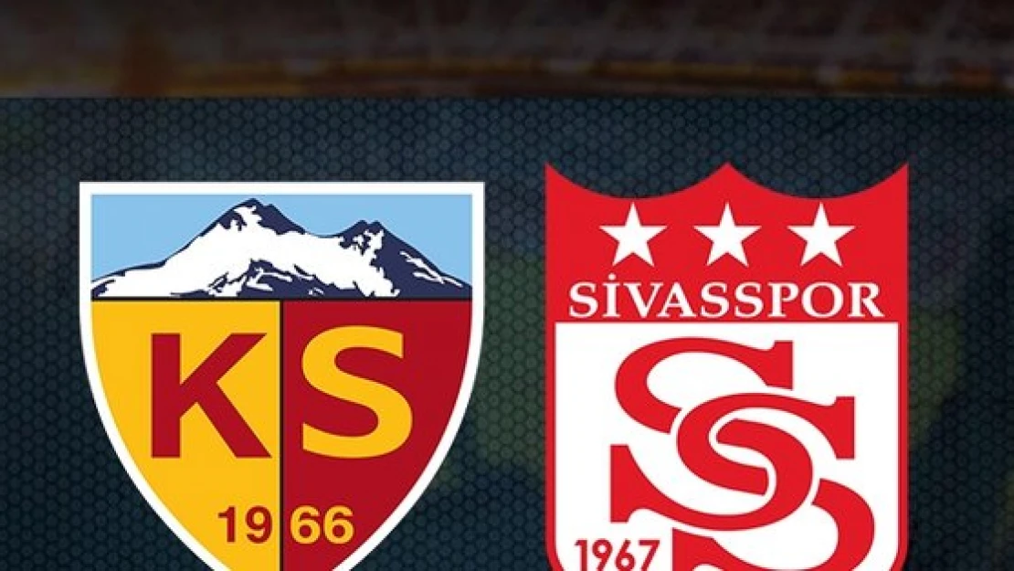 Kayserispor - Sivasspor maç saati değişti