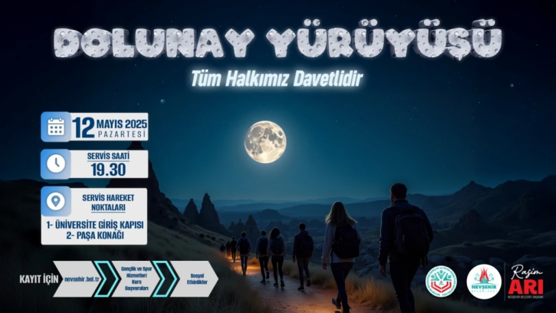 Nevşehir'de Dolunay Yürüyüşü Düzenlenecek