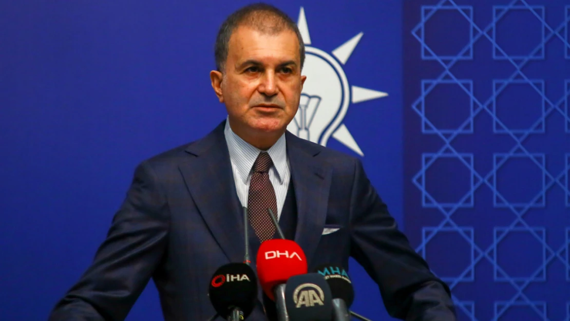 Ömer Çelik: PKK ve Uzantıları Feshedilmeli, Silah Bırakılmalı