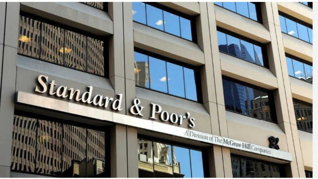 S&P Türkiye'nin kredi not görünümünü pozitife çevirdi