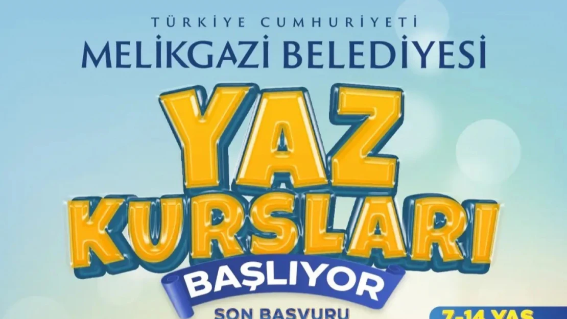 Yaz kursları başlıyor! Son başvuru tarihi için tıklayınız.