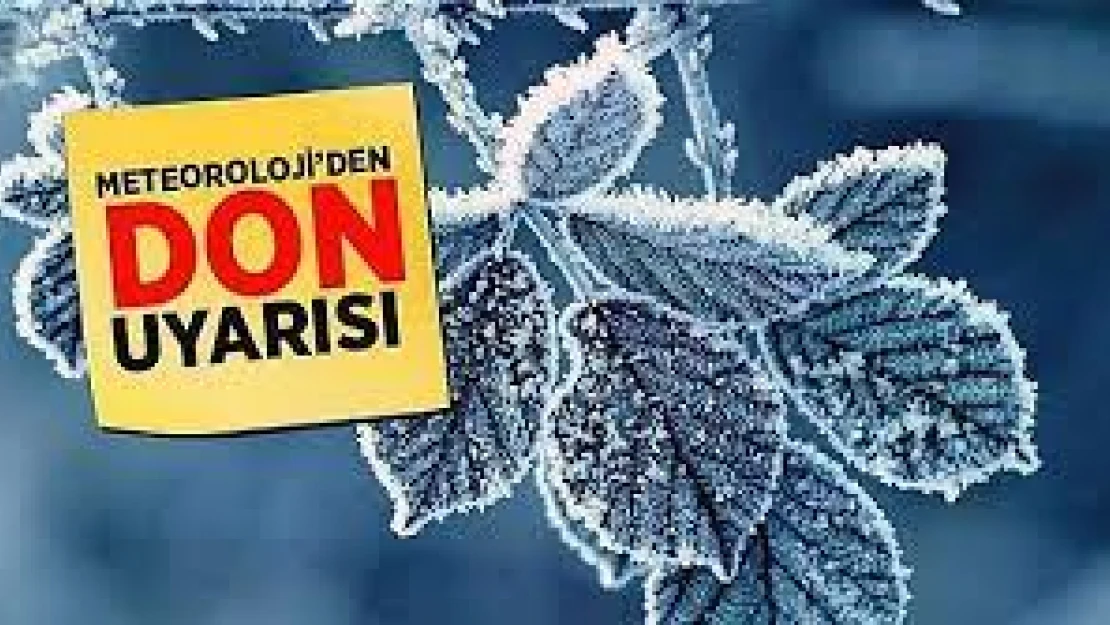 Zirai don uyarısı