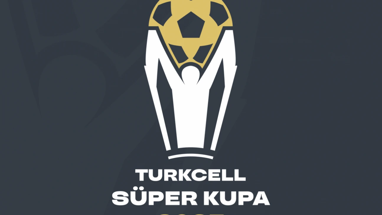 Turkcell Süper Kupa Tarihleri ve Merkezleri Belli Oldu