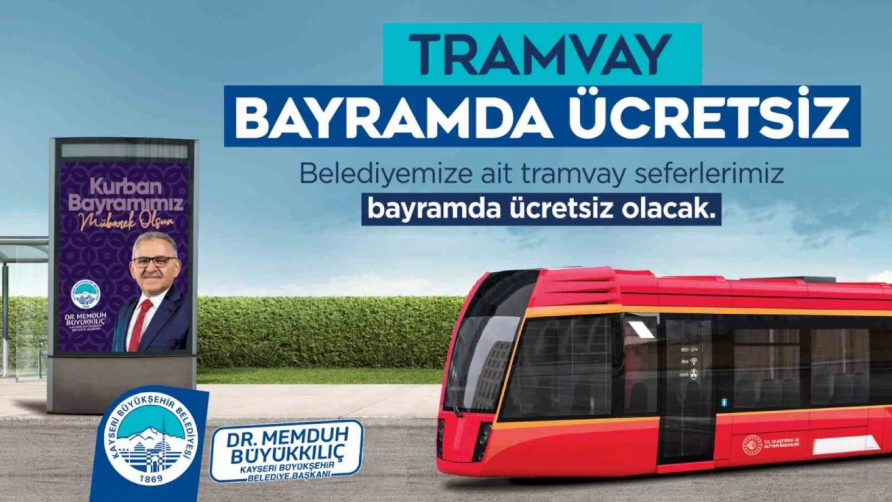 Başkan Büyükkılıç'tan Kurban Bayramı'nda 'ücretsiz tramvay' müjdesi