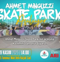 Ahmet Minguzzi Skate Parkı Hizmete Açılıyor