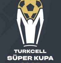 Turkcell Süper Kupa Tarihleri ve Merkezleri Belli Oldu