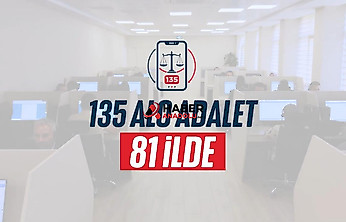 Alo Adalet 135 hattı 81 ilde hizmete başladı