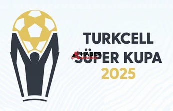 Süper Kupa 2025 İlk Yarı Final Maçının Bilet Satışları Başladı