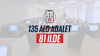 Alo Adalet 135 hattı 81 ilde hizmete başladı