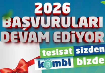 'Tesisat Sizden, Kombi Bizden' Projesi Başvuruları Devam Ediyor