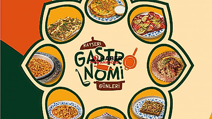 4. Kayseri Gastronomi Günleri kapılarını açıyor