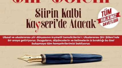 Melikgazi'de Uluslararası Şiir Şöleni Düzenlenecek