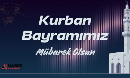 Kurban Bayramımız Mübarek olsun!