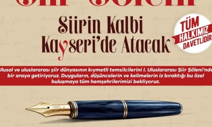 Melikgazi'de Uluslararası Şiir Şöleni Düzenlenecek