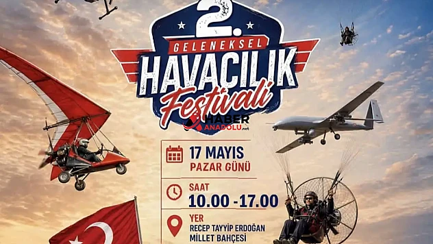 2. Geleneksel Havacılık Festivali başlıyor