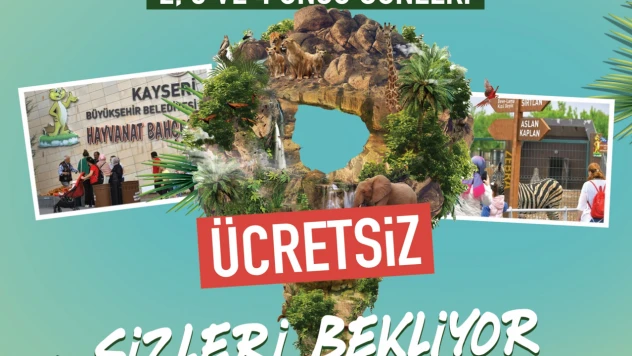 Büyükkılıç: 'Hayvanat Bahçemiz Kurban Bayramı'nda Ücretsiz Olacak'