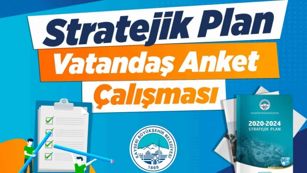 Büyükşehir'den 'şeffaf' atılım: '5 yıllık stratejik plan için vatandaş anketi'