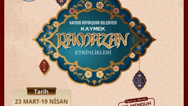 Büyükşehir KAYMEK'ten Ramazan'a özel etkinlikler