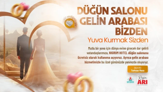 'Düğün Salonu ve Gelin Arabası Bizden' Projesi