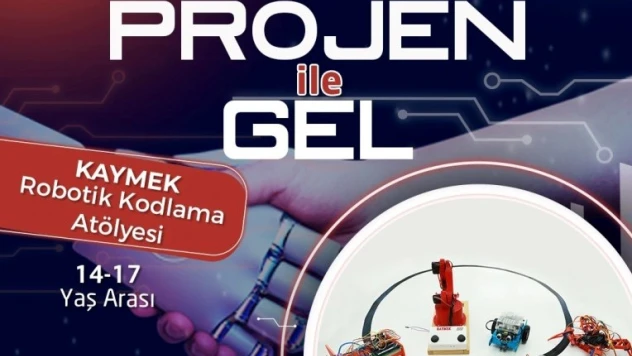 KAYMEK'ten Gençlere 'Projen İle Gel' Çağrısı