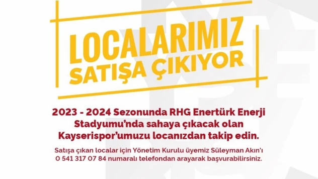 Kayserispor, locaları satışa çıkartıyor