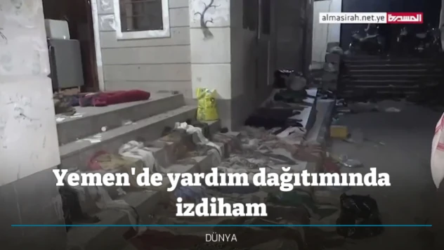 Yemen'de yardım dağıtımında izdiham