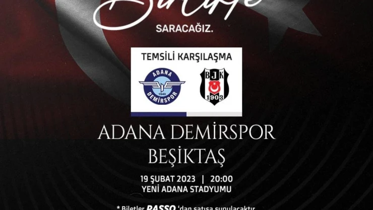 Adana Demirspor ile Beşiktaş depremzedeler için temsili maç yapacak
