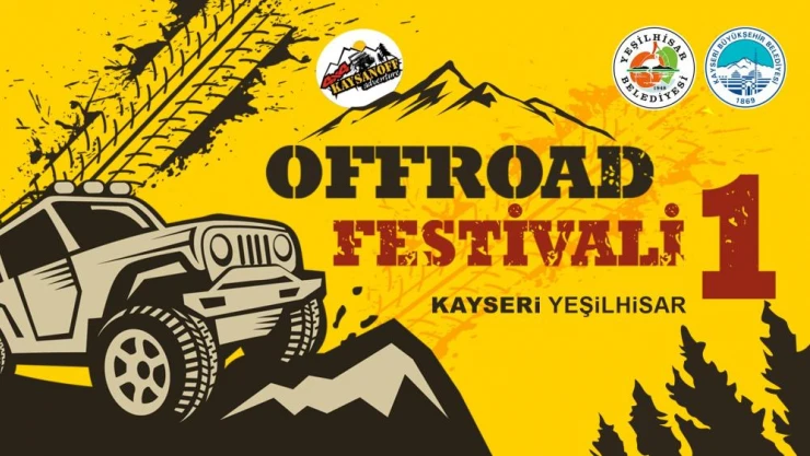 Başkan Büyükkılıç'tan Off-Road Festivali'ne davet