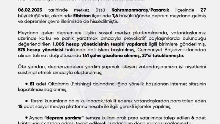 EGM: Sosyal medya platformlarında depreme ilişkin provokatif paylaşımlarda bulunan 27 kişi tutuklandı