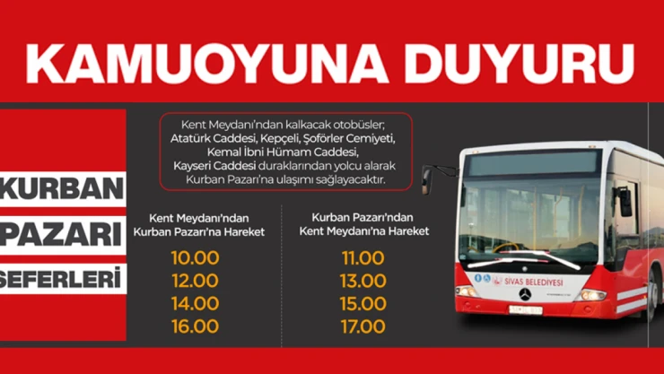 Kurban Pazarına Ücretsiz Otobüs Seferleri Başlıyor...