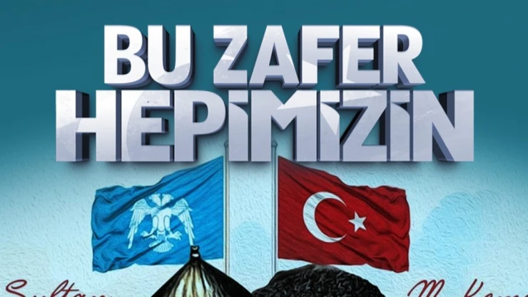 'Malazgirt' ve 'Büyük Taarruz' Zaferleri Mesajı