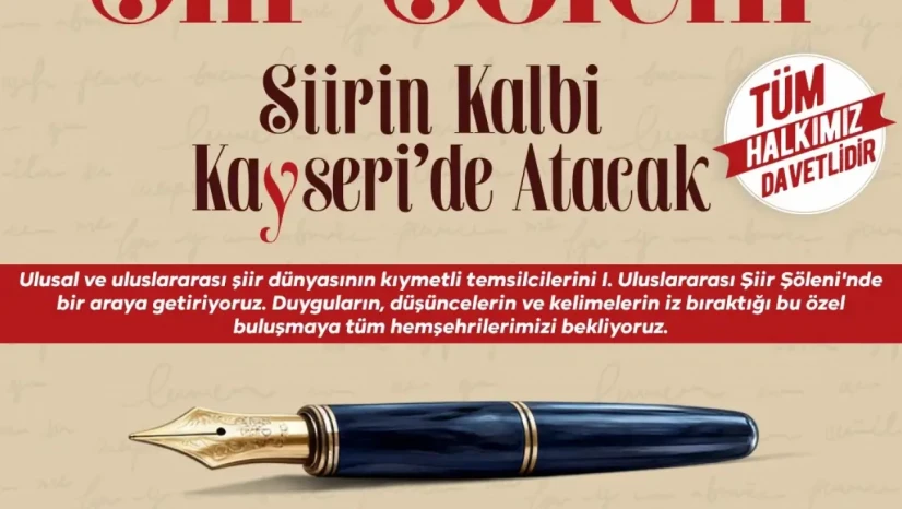 Melikgazi'de Uluslararası Şiir Şöleni Düzenlenecek