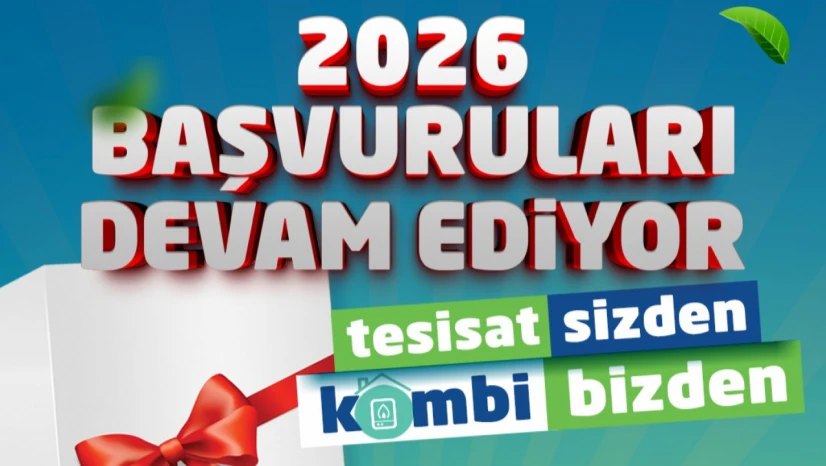 'Tesisat Sizden, Kombi Bizden' Projesi Başvuruları Devam Ediyor