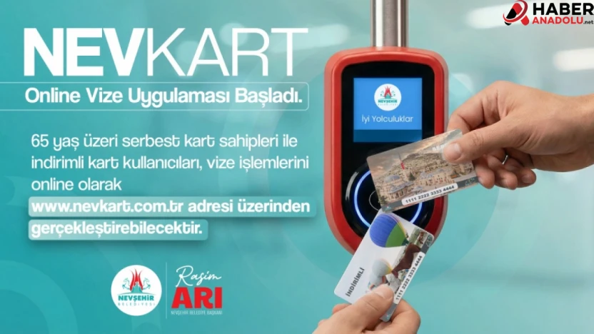NEVKART Online Vize Uygulaması Başladı