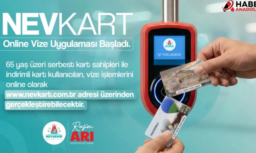 NEVKART Online Vize Uygulaması Başladı
